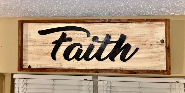 Have Faith Sign